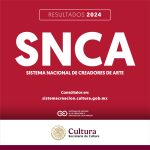 El Sistema Creación da a conocer los resultados de la convocatoria Sistema Nacional de Creadores de Arte 2024